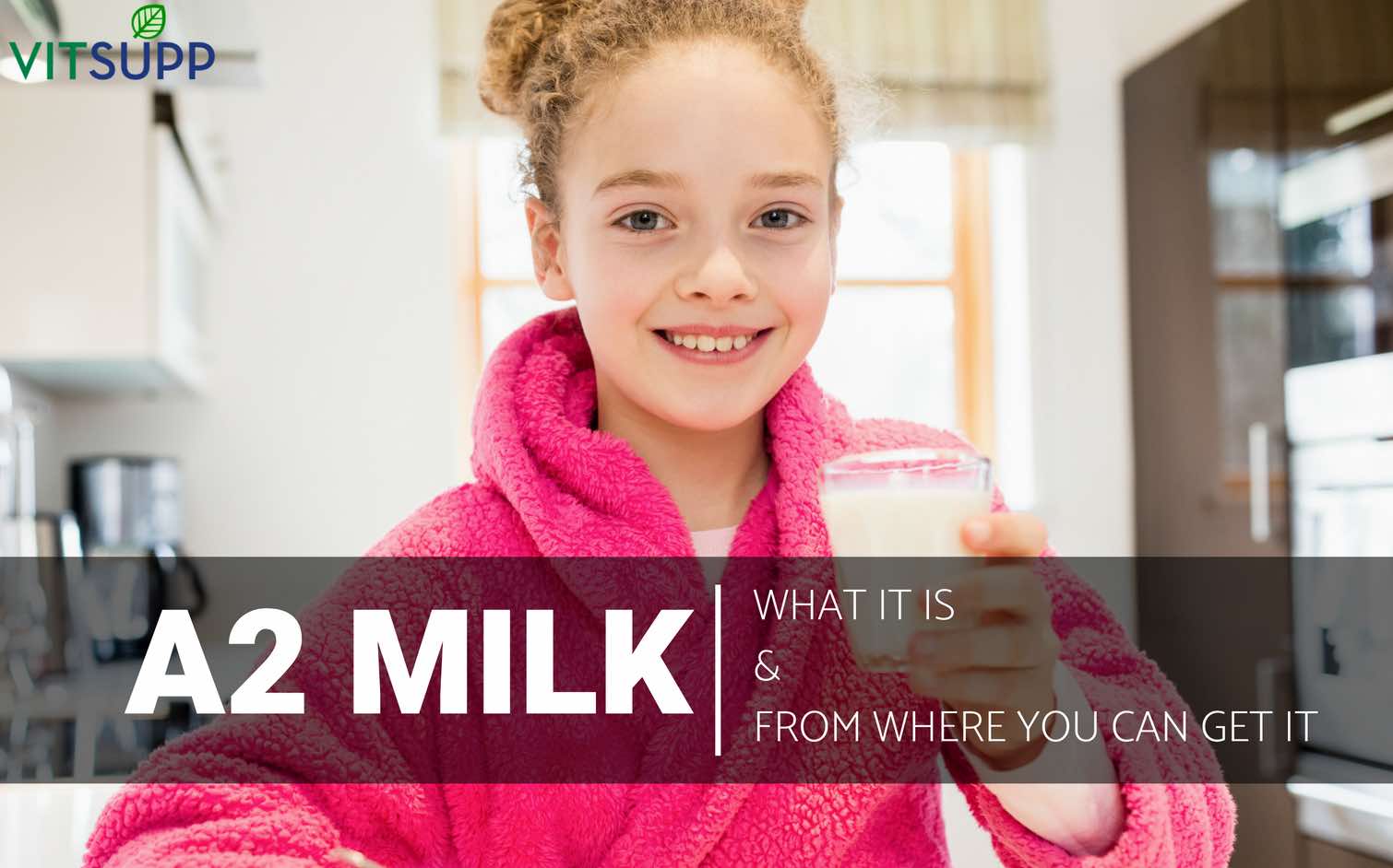 What is A2 Milk and Where can you buy Desi Cow milk (A2 milk) in your city?