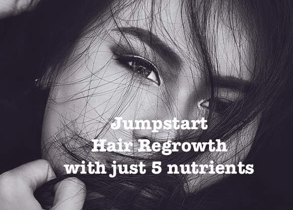 5 Essential Nutrients for Hair Regrowth