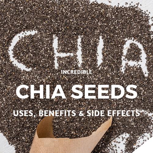 Chia Seeds Benefits, Nutrition & Side Effects