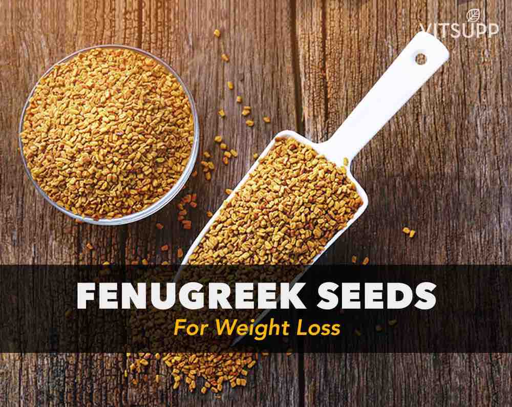 how to eat fenugreek seeds for weight loss.