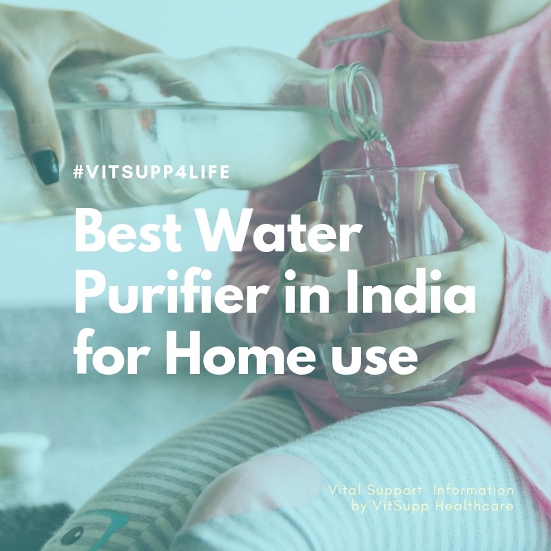 Best Water Purifier in India for Home use that you can trust