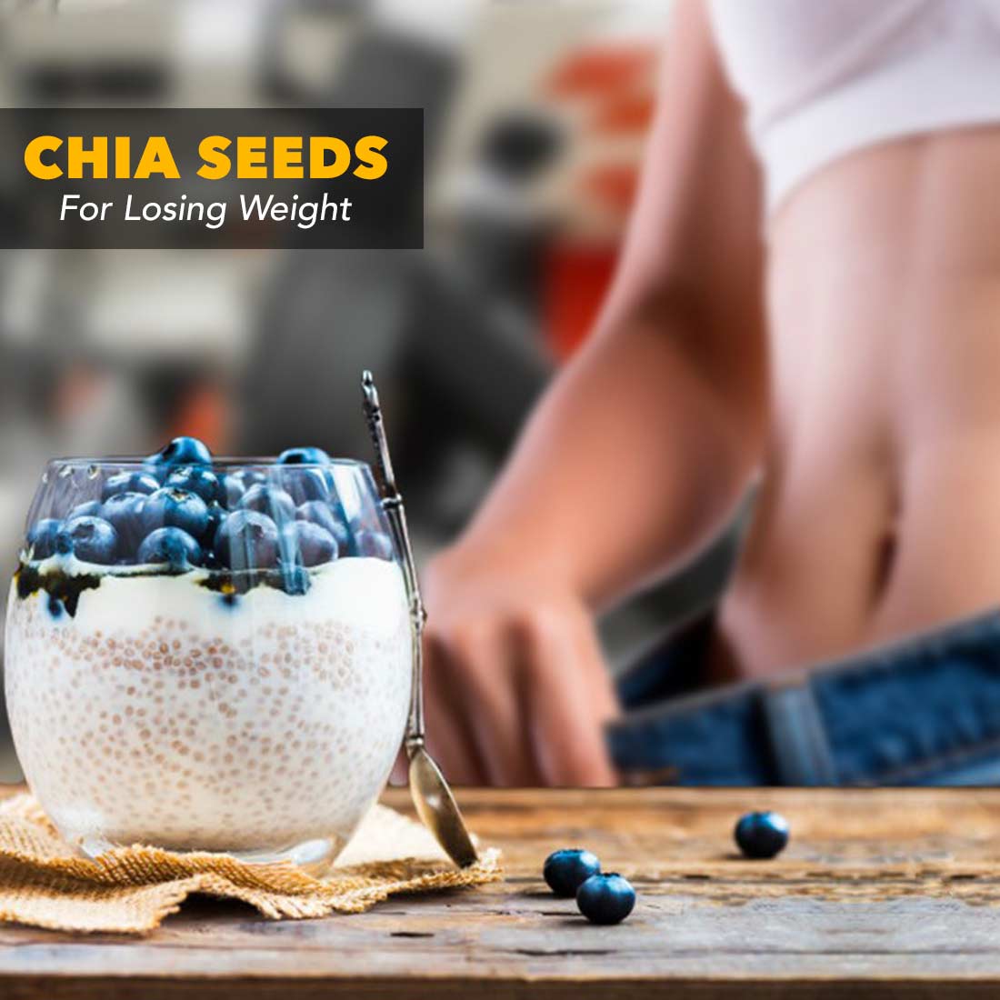 Best way to use of chia seeds for weight loss