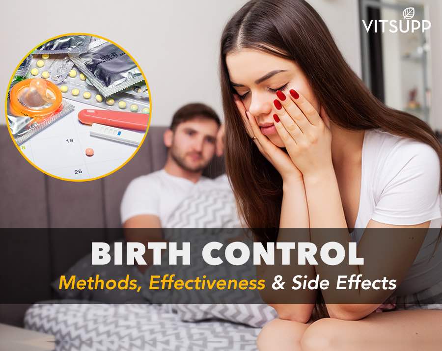 Birth Control Methods, Effectiveness and Side Effects