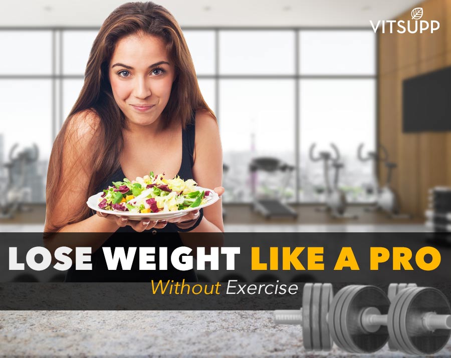 Loose weight like a pro. Without Exercise!