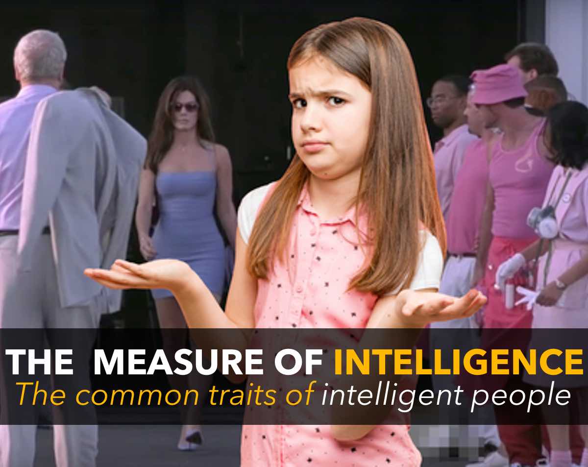 What are the common traits of highly intelligent people? | Measure of Intelligence