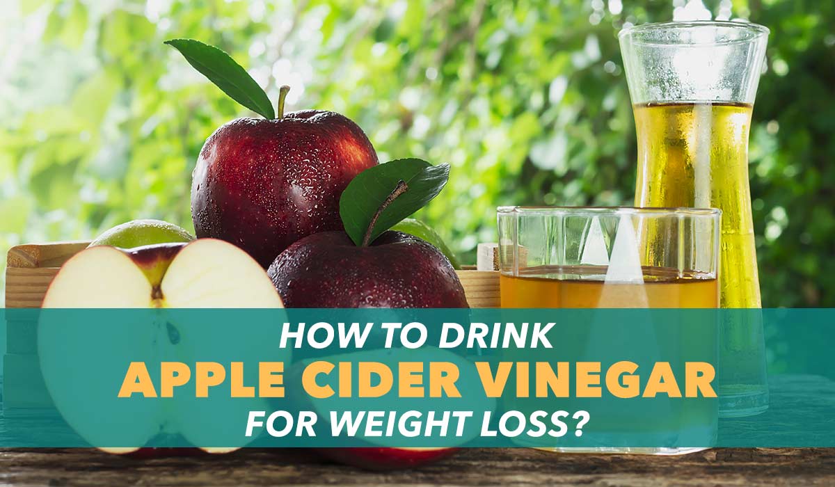 How to drink Apple Cider Vinegar for Weight Loss