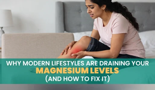 Why Modern Lifestyles Draining Magnesium Levels