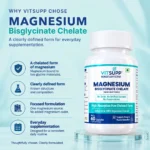Why VitSupp Chose Magnesium Bisglycinate Chelate in its Formula