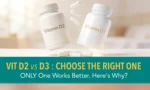 Are You Taking the Wrong Vitamin D? Differences Between D2 and D3 You Need to Know