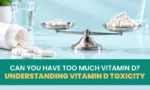 Balance scale holding white vitamin D capsules beside a spilled bottle, illustrating how much vitamin D is too much