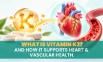 Vitamin K2 capsules with a heart and blood vessel, showing the role of vitamin K2 in heart and vascular health